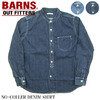 BARNS NO COLLER DENIM SHIRT BR-6457画像