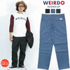 WEIRDO WRD SUPPLY - PANTS WRD-22-SS-05画像