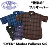 THE BAGGY DYED MAD B.D P/O S/S画像