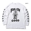 Fool So Good FOOL SOW GOOD LONG SLEEVE TEE画像